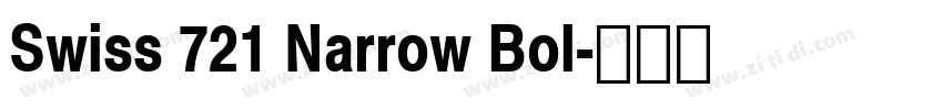 Swiss 721 Narrow Bol字体转换
